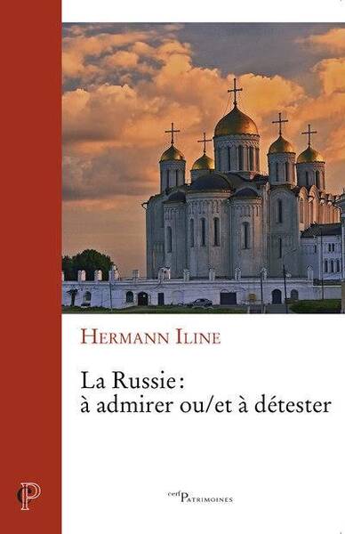 La Russie : A Admirer Ou/et a Detester