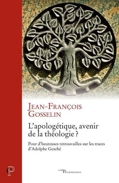 L'Apologetique, Avenir de la Theologie ?