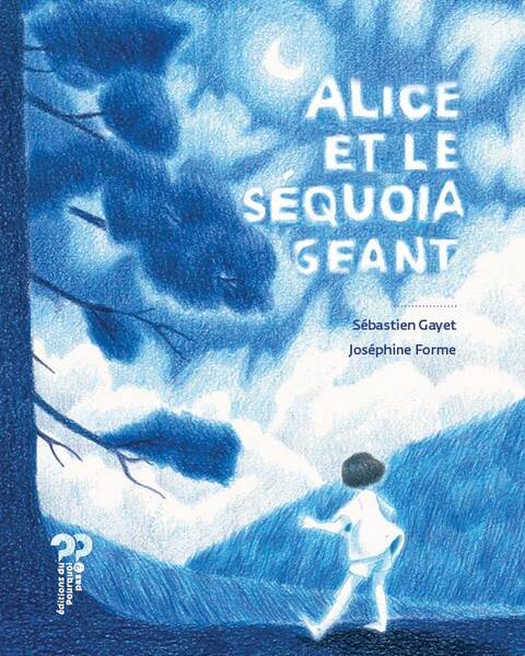 Alice et le Sequoia Geant