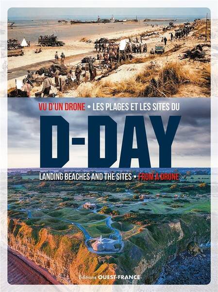 Vu D'Un Drone : Les Plages et les Sites du D-Day
