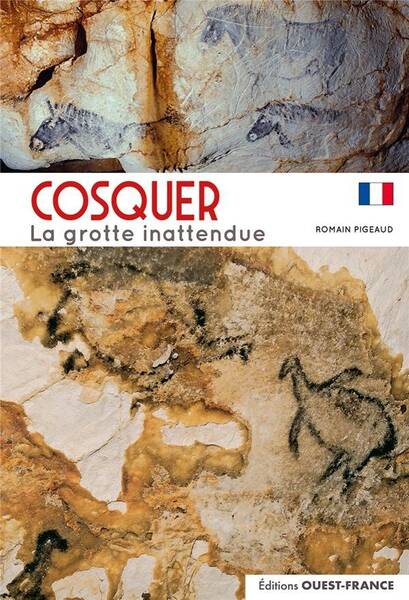 Cosquer : La Grotte Inattendue