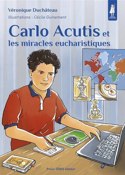 CARLO ACUTIS ET LES MIRACLES EUCHARISTIQUES