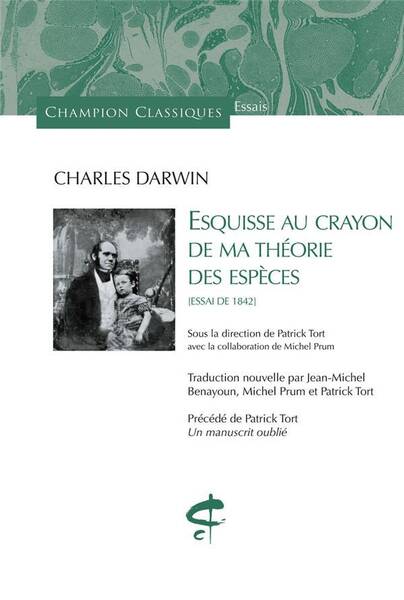 Esquisse au Crayon de Ma Theorie des Especes - [Essai de 1842]