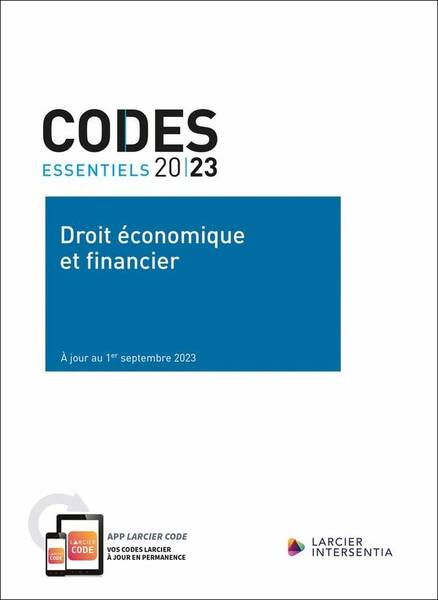 Codes Essentiels; Droit Economique et Financier 2023: A Jour au 1er