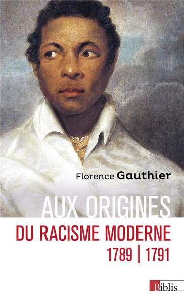 Aux Origines du Racisme Moderne - 1789-1791