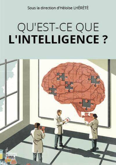 QU'EST-CE QUE L'INTELLIGENCE ?