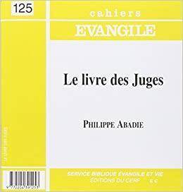 Cahiers de l'Evangile T.125; le Livre des Juges