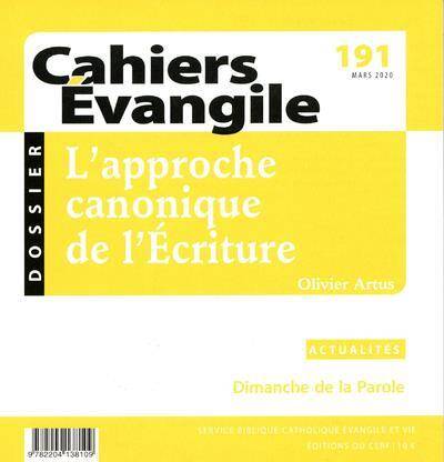 Cahiers de l'Evangile N.191 ; l'Approche Canonique de l'Ecriture