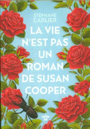 La vie n'est pas un roman de Susan Cooper
