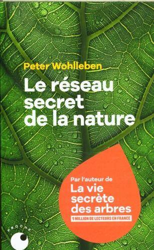 Le réseau secret de la nature