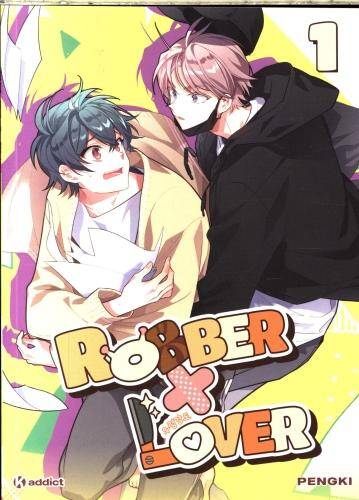Robber x lover. Tome 1