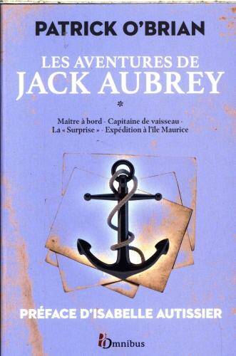 Les aventures de Jack Aubrey. Tome 1