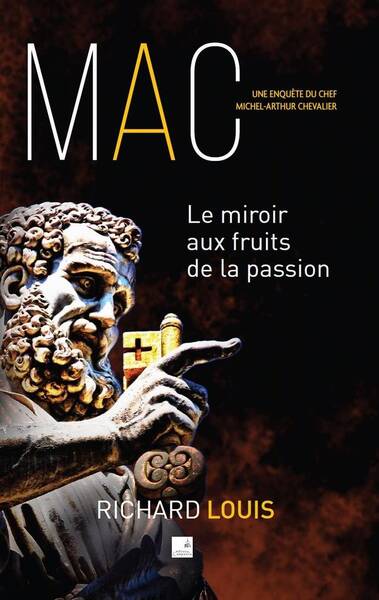 Le Miroir aux Fruits de la Passion: Une Enquete de Michel Arthur