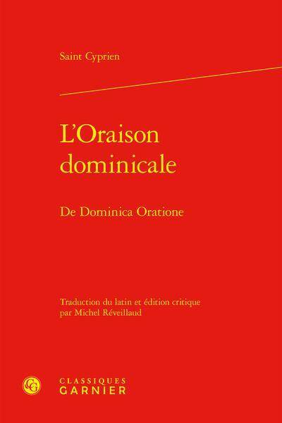 L'ORAISON DOMINICALE - DE DOMINICA ORATIONE