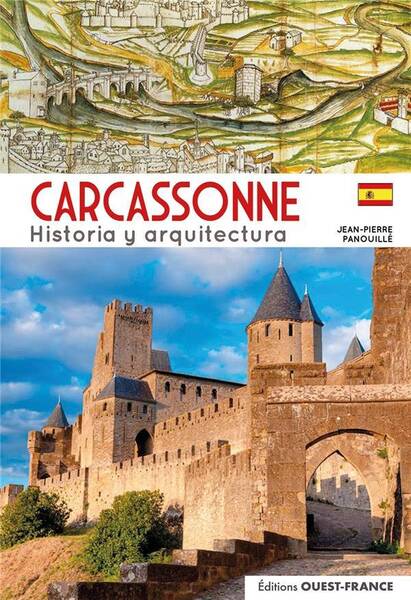 Carcassonne : Historia Y Arquitectura