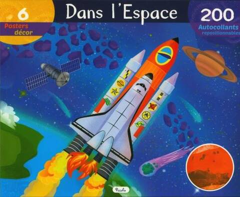 Dans l'espace : 6 posters décor, 200 autocollants repositionnables