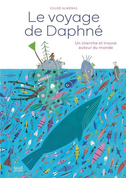 Le Voyage de Daphne. Un Cherche et Trouve Autour du Monde