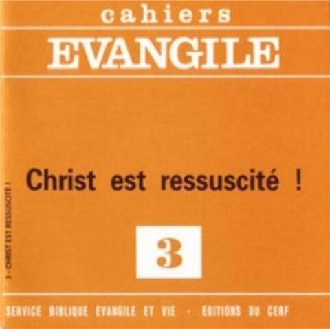 Cahiers evangile numero 03 christ