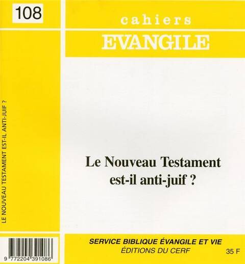 Ce-108. Le Nouveau Testament Est-Il Anti-Juif ?