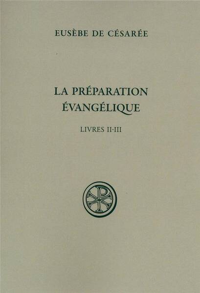 Preparation evangelique livres ii
