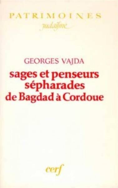 Sages et Penseurs Sepharades de Bagdad a Cordoue