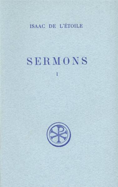 Sermons Tome 1 ; Sermons 1 a 17