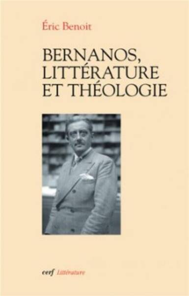 Bernanos Litterature et Theologie