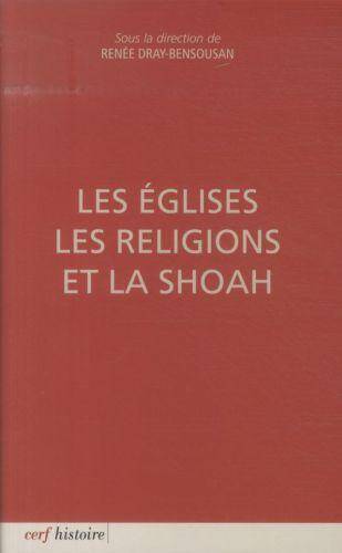 Eglises les religions et la shoah