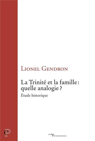 La trinité et la famille : quelle analogie ?