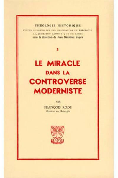 Th N3 - Le Miracle Dans la Controverse Moderniste