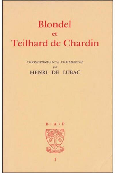 Bap N1 - Blondel et Teilhard de Chardin