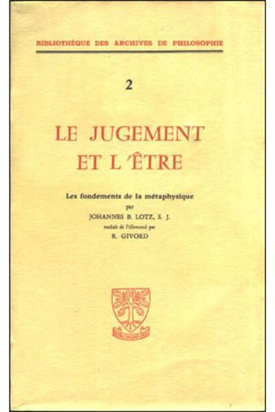 Bap N2 - Le Jugement et l'Etre - Les Fondementsde la Metaphysique