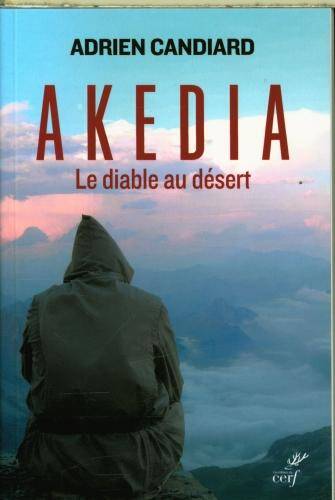 Akedia : le diable au désert