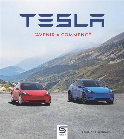 Tesla : l'avenir a commencé