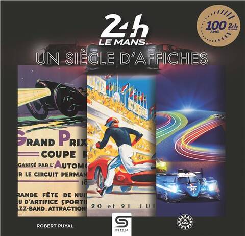 24 heures le mans un siecle