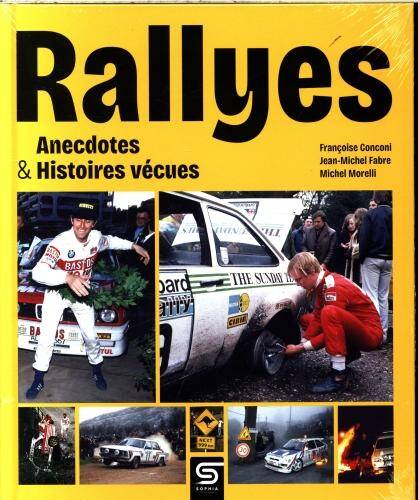 Rallyes : anecdotes & histoires vécues