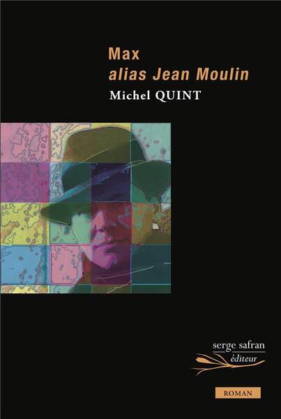 Max Alias Jean Moulin