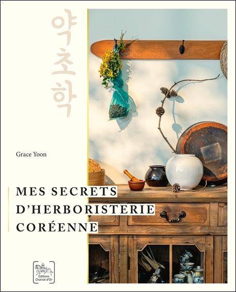 Mes Secrets D'Herboristerie Coreenne