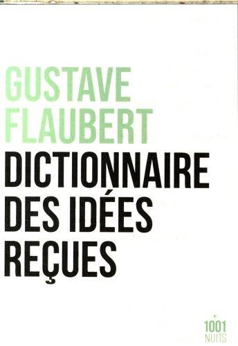 Dictionnaire des idées reçues