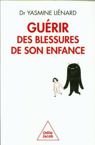 Guérir des blessures de son enfance