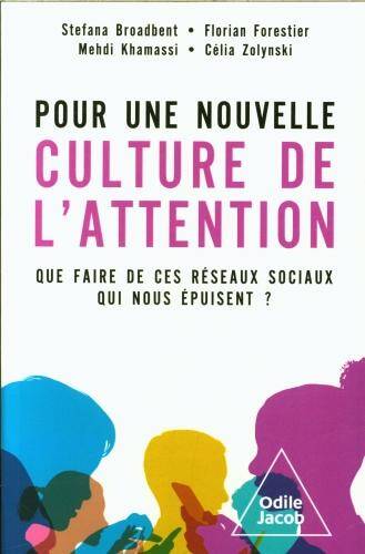 Pour une nouvelle culture de l'attention