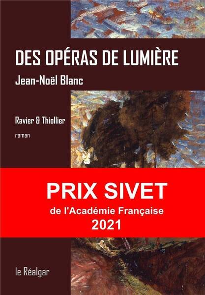 Des Operas de Lumiere ; Ravier et Thiollier