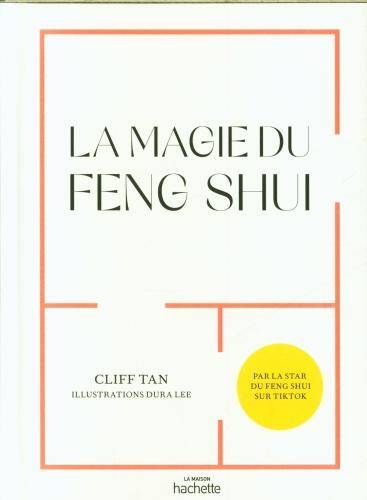 La magie du feng shui