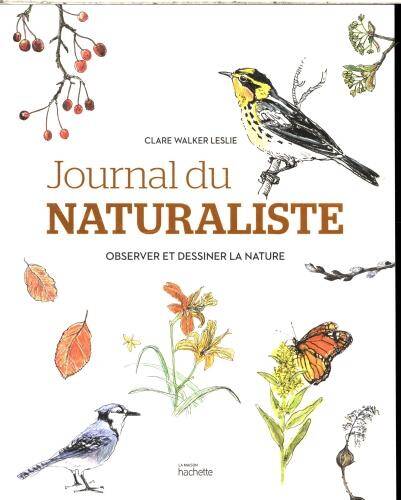 Journal du naturaliste : observer et dessiner la nature