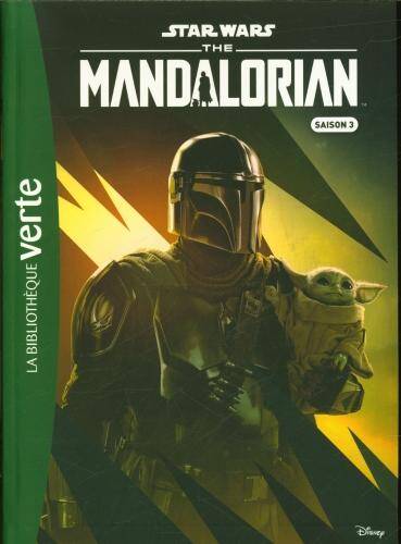 Star Wars : the Mandalorian. Saison 3
