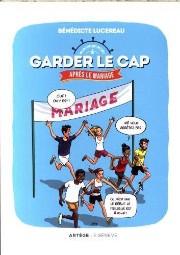 Garder le cap après le mariage