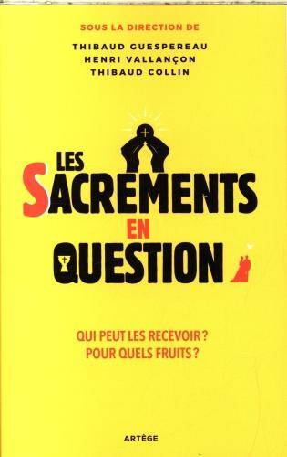 Les sacrements en question