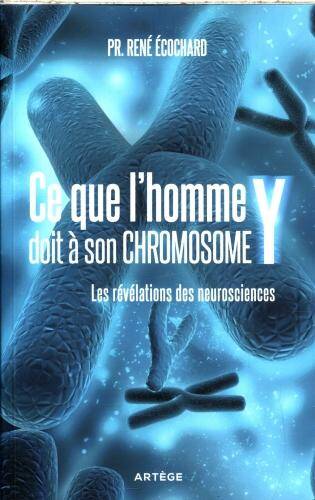 Ce que l'homme doit à son chromosome Y