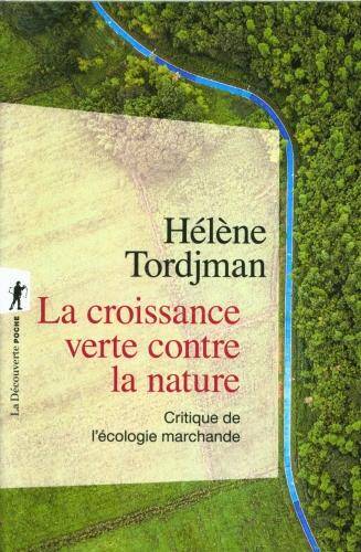 La croissance verte contre la nature