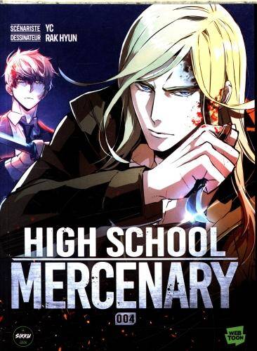 High school mercenary. Tome 4